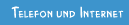 Telefon u. Internet